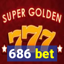 686 bet